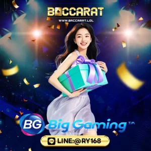 บาคาร่า Big Gaming